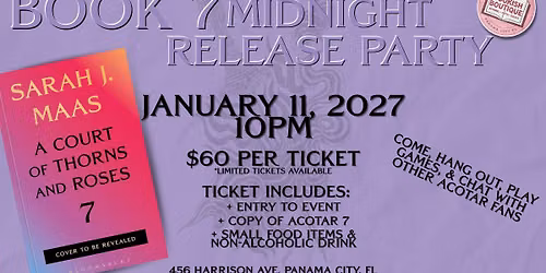 ACOTAR Book 7 Midnight Release Party @ Bookish!