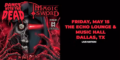 Dance With The Dead + Magic Sword: The Face Off Tour 2026