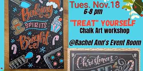 "Treat" Yourself Chalk Art Workshop 