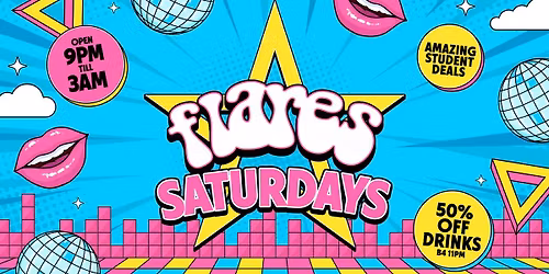 Flares Saturdays | York's BIGGEST Party! \ud83c\udf89