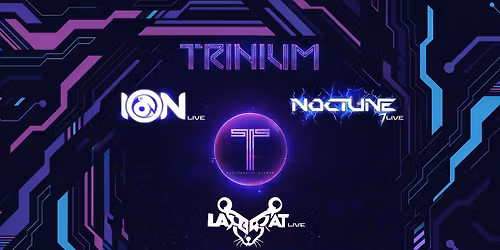 TRINIUM | NIGHTTIME REALM | NOCTUNE & ION LIVE