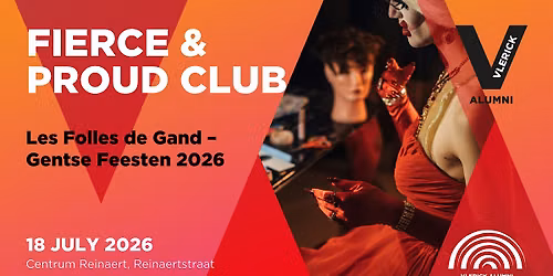 Vlerick Alumni Fierce & Proud Club - Les Folles de Gand \u2013 Gentse Feesten