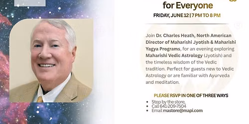"Maharishi Vedic Astrology for Everyone" with Dr. Charles Heath