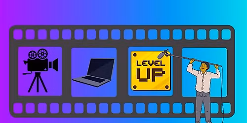 Level Up: A Conversation about Growing the Local Film Community