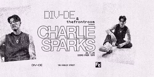 CHARLIE SPARKS \/\/ DIV-DE 