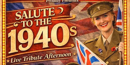1940s Afternoon Tribute Show 