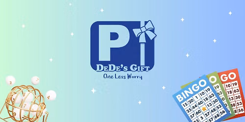 DeDe\u2019s Gift Bingo Night Fundraiser-Tickets Available!