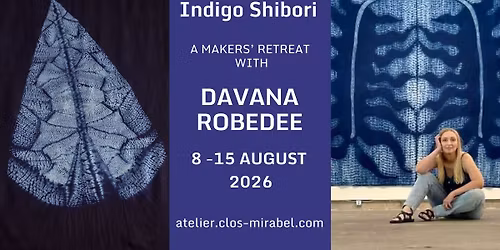 Indigo Shibori Retreat with Davana Robedee