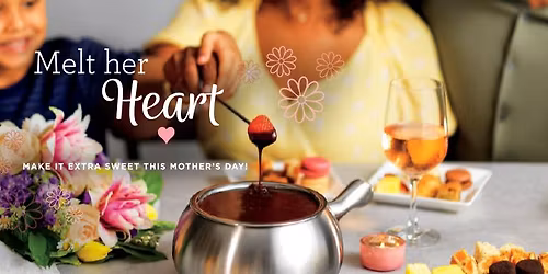 Mother's Day at Melting Pot