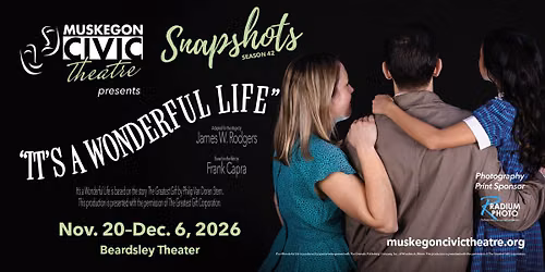Muskegon Civic Theatre: It\u2019s a Wonderful Life