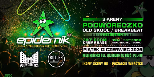 PODW\u00d3RECZKO & EPIDEMIK UK \u2022 12\/06\/2026 \u2022 \u0141\u00d3D\u0179 \u2022 POLAND