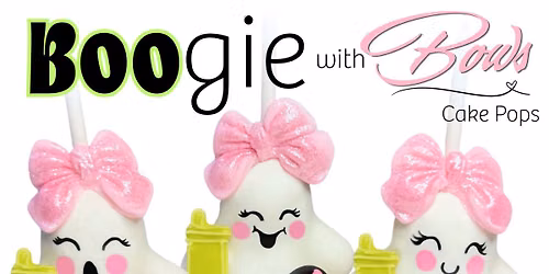Boo-gie with Bows Cake Pop Class