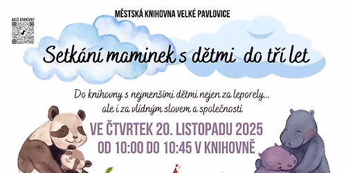 SETK\u00c1N\u00cd MAMINEK S D\u011aTMI do 3 let * Akce knihovny