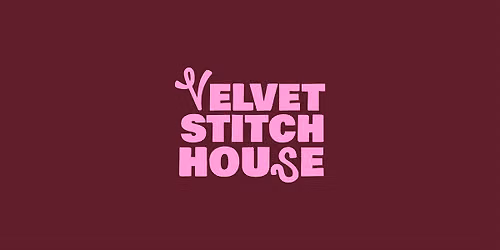 Velvet Stitch House Grand Opening
