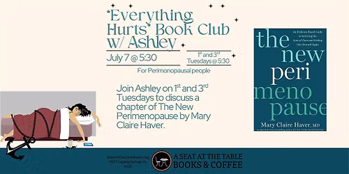 "Everything Hurts" Book Club w\/ Ashley: The New Perimenopause