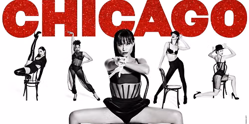 CHICAGO • Du 27 avril au 2 mai 2027 • Théâtre de Beaulieu, Lausanne