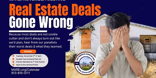 MAREI November Real Estate Investor Meeting: Deals Gone Wrong - Live Through the Disaster