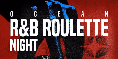 OCEAN's RnB Roulette