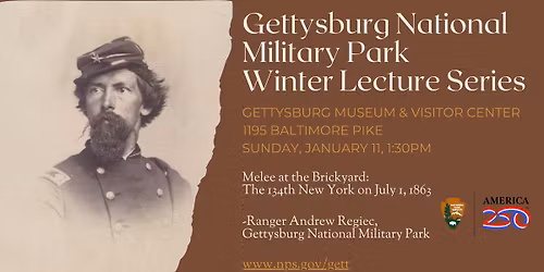 Winter Lecture: Melee at the Brickyard- The 134th New York on July 1, 1863