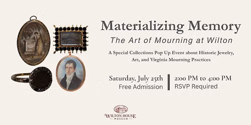 Materializing Memory: The Art of Mourning at Wilton