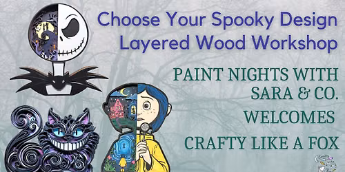 Choose Your Spooky Layered Wood Workshop