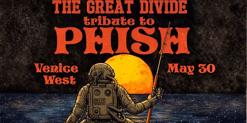 The Great Divide - A Tribute to Phish at the Venice West
