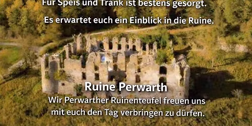 Tag der offenen Ruine Perwarth