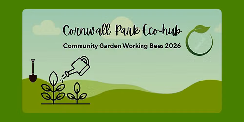 Eco-hub Bi-weekly Working Bee - Cornwall Park Community Garden