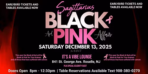Black & Pink Sagittarius Affair feat Naeem Johnson, Chill X, Wonder Woman, Early Bird Tickets Avail