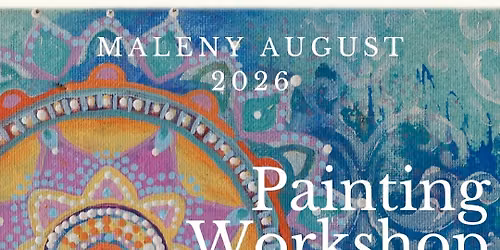 Maleny Mandala and Still Life Painting Workshop