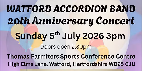 Accordion Band Concert (Abbots Langley Festival)