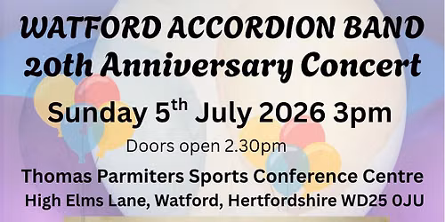 Accordion Band Concert (Abbots Langley Festival)