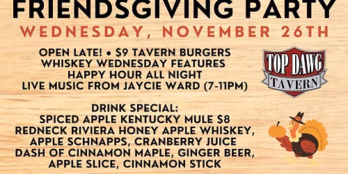Friendsgiving Party at Top Dawg Tavern