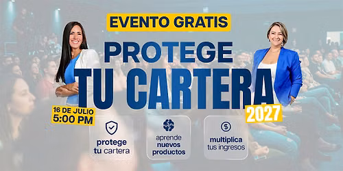 Protege Tu Cartera 2027 - Agentes de Seguro