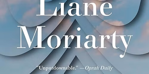 MochaLisa's Book Club - Here One Moment by Liane Moriarty