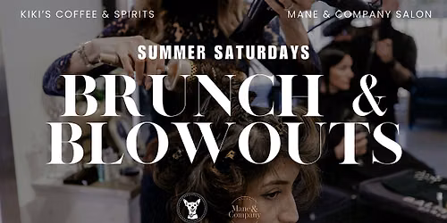 Brunch & Blowouts