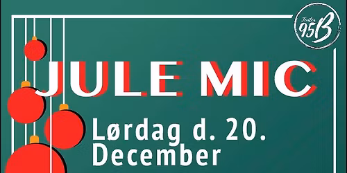 Jule Mic - Juleafslutning