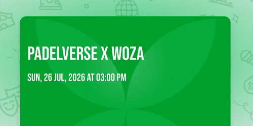 PADELVERSE X WOZA