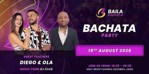 Baila Bachata Monthly Party | Diego & Ola | DJ Ehab