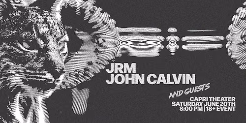 JRM \/ Feral Daughters \/ John Calvin - Live at Capri