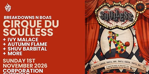 Breakdowns N Boa's | Cirque de Soulless