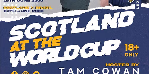 Blackfriars Basement presents Scotland Vs Morocco with Tam Cowan
