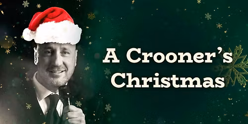 Crooners Christmas at Celestia Theater At Wadsworth Square