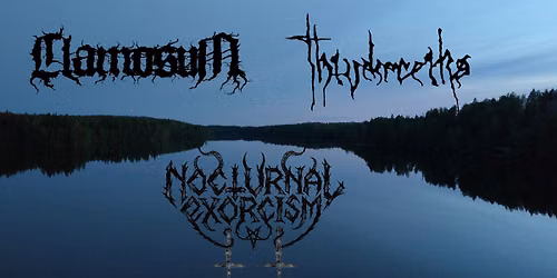 Nocturnal Exorcism, Clamosum, Thiudareiks