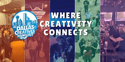 Dallas Creatives Hangout - Summer Social