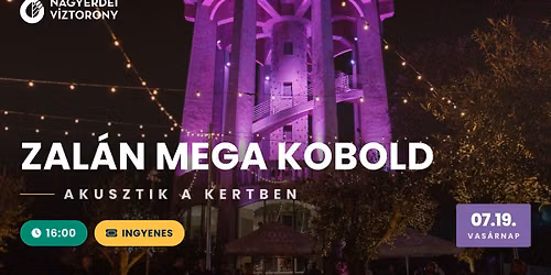 Akusztik a kertben - Zal\u00e1n MEGA Kobold