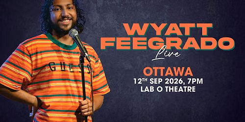 Wyatt Feegrado Live in Ottawa