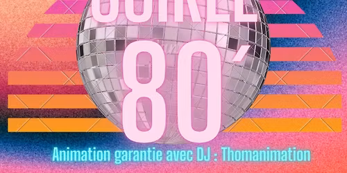 Soirée années 80 
