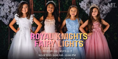 Royal Knights & Fairy Lights Summer Camp