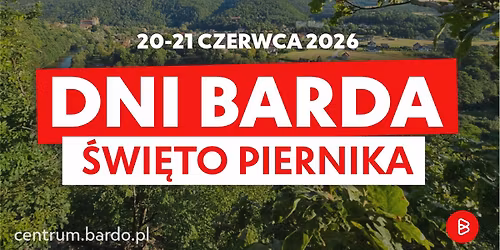 DNI BARDA | \u015aWI\u0118TO PIERNIKA